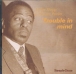 Horace Parlan, Archie Shepp&nbsp;-&nbsp;Trouble in mind