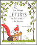 Lettres de l'écureuil à la fourmi&nbsp;-&nbsp;Toon Tellegen, Axel Scheffler