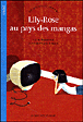 Lily-Rose et les mangas&nbsp;-&nbsp;Lisa Bresner, Jean-François Martin