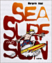 Sea surf and sun