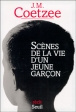 Scènes de la vie d'un jeune garçon&nbsp;-&nbsp;John Maxwell Coetzee