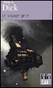 Le voyage gelé&nbsp;-&nbsp;Philip Kindred Dick