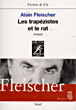 Les trapézistes et le rat&nbsp;-&nbsp;Alain Fleischer