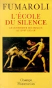 L'école du silence&nbsp;-&nbsp;Marc Fumaroli