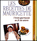Les recettes de mauricette&nbsp;-&nbsp;Mauricette Marnat