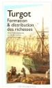 Formation et distribution des richesses&nbsp;-&nbsp;Anne-Robert-Jacques Turgot