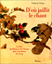 D'où jaillit le chant&nbsp;-&nbsp;François Cheng