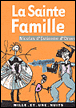 La sainte famille&nbsp;-&nbsp;Nicolas d' Estienne d'Orves