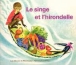 Le singe et l'hirondelle&nbsp;-&nbsp;J.m Guilcher