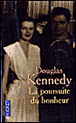 La poursuite du bonheur&nbsp;-&nbsp;Douglas Kennedy