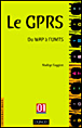 GPRS: du WAP à l'UMTS&nbsp;-&nbsp;Nadège Faggion