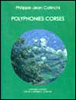 Polyphonies corses&nbsp;-&nbsp;Philippe-Jean Catinchi