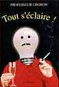 Tout s'éclaire