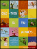 Dis moi si tu aimes