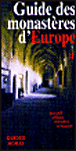 Guide des monastères d'Europe&nbsp;-&nbsp;Gian Maria Grasselli, Pietro Tarallo