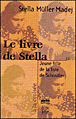 Le livre de Stella&nbsp;-&nbsp;Stella Müller-Madej