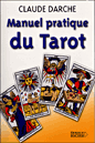 Manuel pratique du tarot