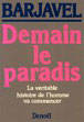 Demain le paradis&nbsp;-&nbsp;René Barjavel