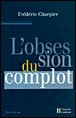 L'obsession du complot&nbsp;-&nbsp;Frédéric Charpier