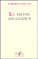 La sieste assassinée&nbsp;-&nbsp;Philippe Delerm
