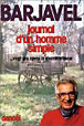 Journal d'un homme simple&nbsp;-&nbsp;René Barjavel