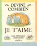 Devine combien je t'aime&nbsp;-&nbsp;Anita Jeram, Sam McBratney