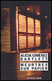 Meurtres sur papier&nbsp;-&nbsp;Alicia Giménez Bartlett