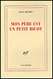 Mon père est un petit bicot&nbsp;-&nbsp;Sonia Moumem