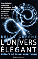 L'univers élégant&nbsp;-&nbsp;Brian Greene