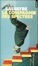 La compagnie des spectres