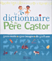 Dictionnaire du Père Castor&nbsp;-&nbsp;Robert Giraud