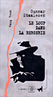 Le loup dans la bergerie&nbsp;-&nbsp;Gunnar Staalesen