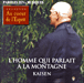Kaisen&nbsp;-&nbsp;L'homme qui parlait à la montagne