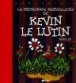 La promenade merveilleuse de Kevin le lutin&nbsp;-&nbsp;Kessler