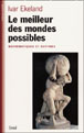 Le meilleur des mondes&nbsp;-&nbsp;Ivar Ekeland