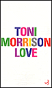 Love&nbsp;-&nbsp;Toni Morrison