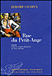 Rue du petit ange&nbsp;-&nbsp;Jérôme Charyn
