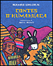 Les contes d'Humahuaca&nbsp;-&nbsp;Bernard Giraudeau, Joëlle Jolivet