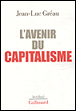 L'avenir du capitalisme&nbsp;-&nbsp;Jean-Luc Gréau