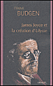 James Joyce et la création d'Ulysse&nbsp;-&nbsp;Frank Budgen