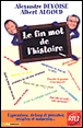 Le fin mot de l'histoire&nbsp;-&nbsp;Albert Algoud, Alexandre Devoise