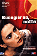 Buongiorno, notte&nbsp;-&nbsp;Marco Bellocchio