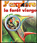 J'explore la forêt vierge de tout près&nbsp;-&nbsp;Ute Fuhr, Raoul Sautai