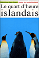 Le quart d'heure islandais&nbsp;-&nbsp;Tania de Montaigne