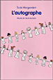 L'autographe&nbsp;-&nbsp;Susie Morgenstern