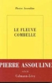 Le fleuve Combelle&nbsp;-&nbsp;Pierre Assouline