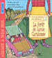 La forêt de l'amie Carabosse&nbsp;-&nbsp;Marie-Hélène Place, Feodora Stancioff, Caroline Fontaine-Riquier