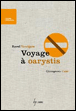 Le voyage à Oarystis&nbsp;-&nbsp;Raoul Vaneigem