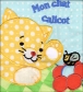 Mon chat Calicot&nbsp;-&nbsp;Jeannie Winston, Elisabeth de Galbert