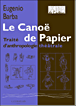 Le canoë de papier&nbsp;-&nbsp;E. Barba